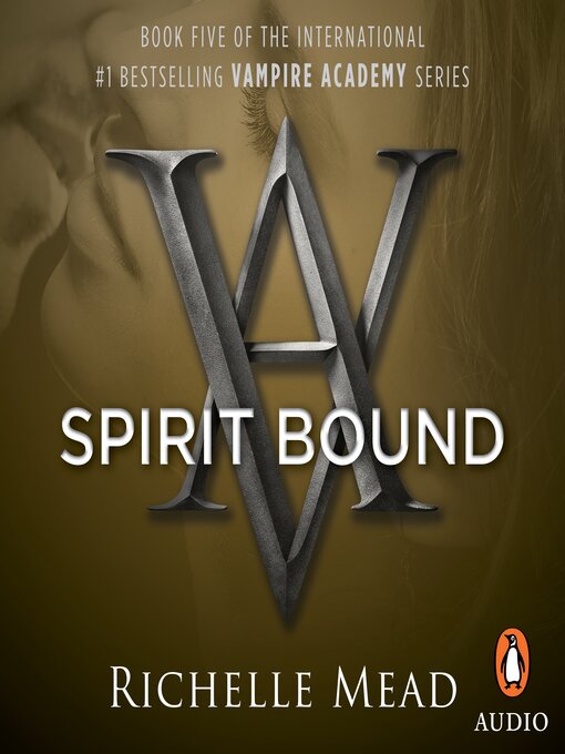 Title details for Spirit Bound by Richelle Mead - Available